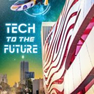 Tech to the Future